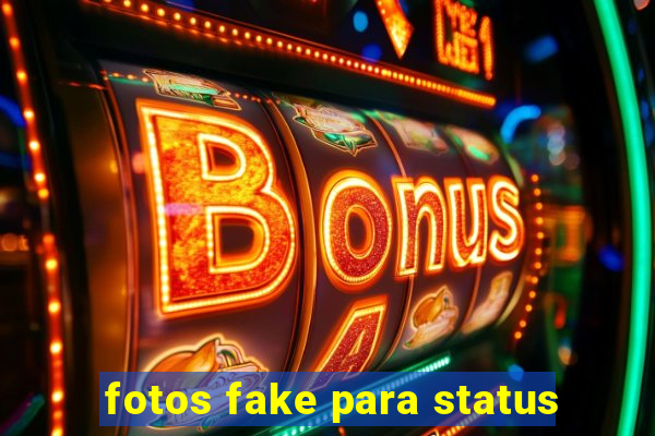 fotos fake para status